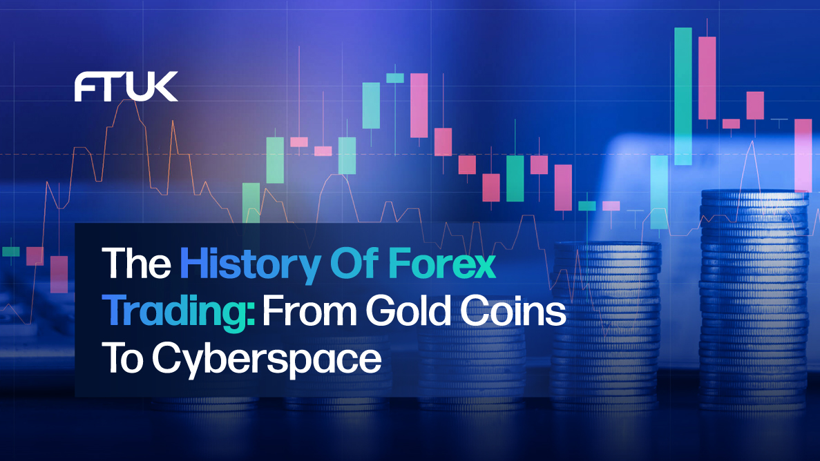 The History Of Forex Trading: From Gold Coins To Cyberspace