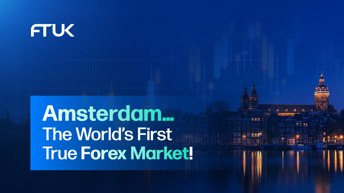 Amsterdam… The World’s First True Forex Market!