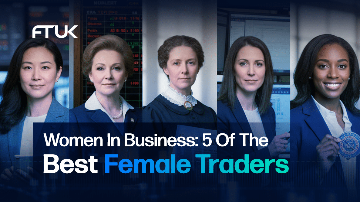 Women In Business: 5 Of The Best Female Traders