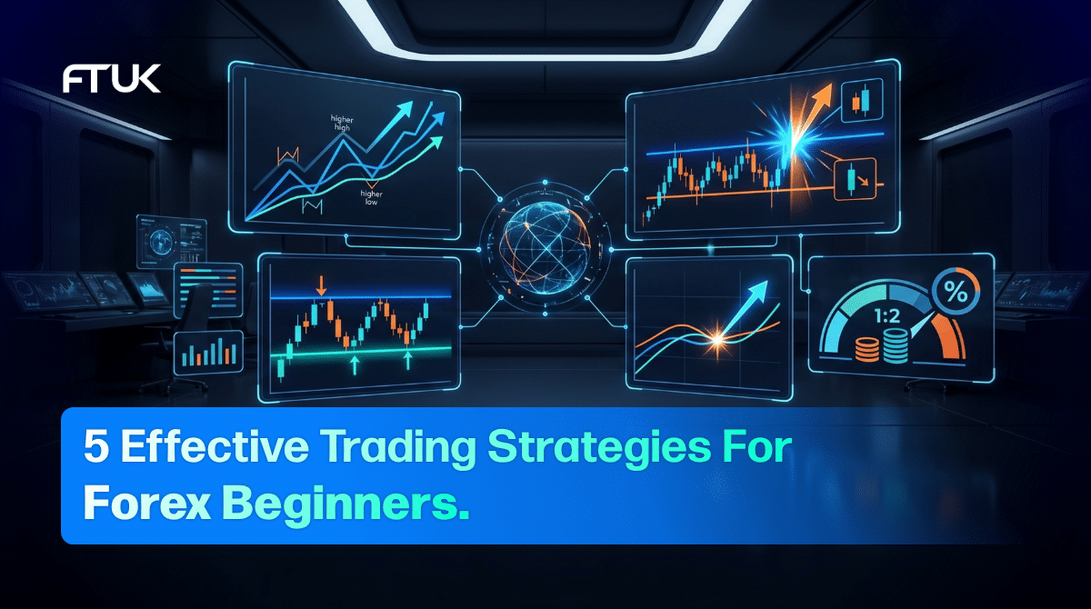 5 Effective Trading Strategies For Forex Beginners